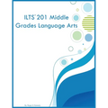 ILTS 201 Middle Grades Language Arts