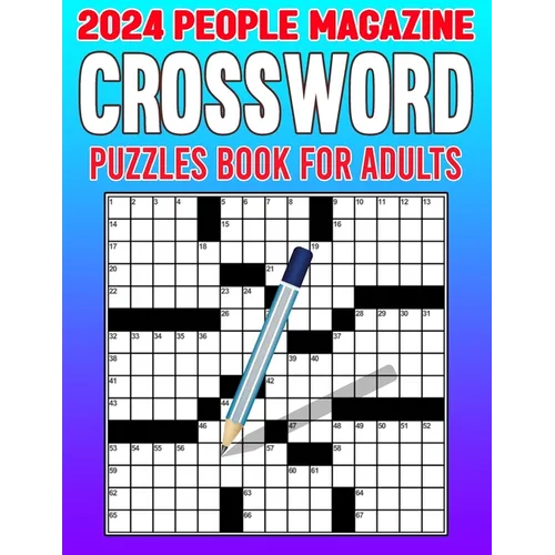 2024 People Magazine Crossword Puzzles Book For Adults: Keep Your Mind Engaged and Entertained with a Diversity of Puzzles