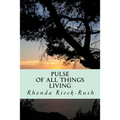 Pulse of all things Living