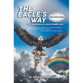 The Eagle's Way: The Importance Of Love In Healthcare