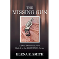 The Missing Gun
