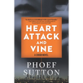 Heart Attack and Vine: A Crush Mystery