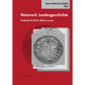 Netzwerk Landesgeschichte: Gedenkschrift Fur Sonke Lorenz