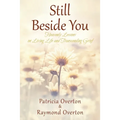 Still Beside You: Heavenly Lessons on Living Life and Transcending Grief