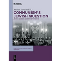 Communism's Jewish Question: Jewish Issues in Communist Archives