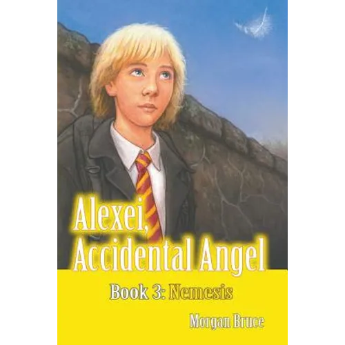 Nemesis: Alexei, Accidental Angel - Book 3