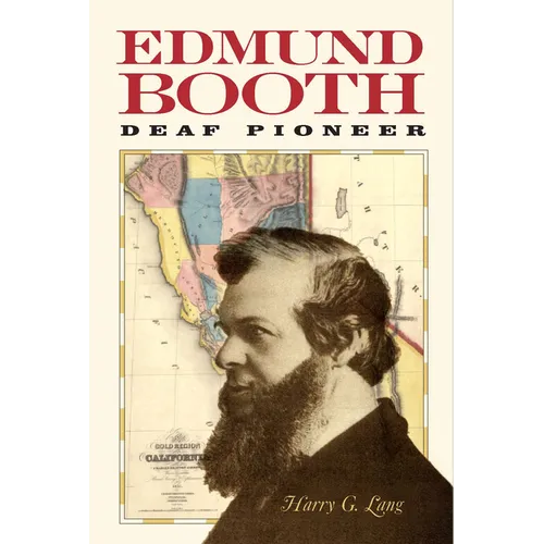 Edmund Booth: Deaf Pioneer