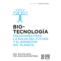 Biotecnología, Soluciones Para La Salud del Futuro