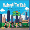 The Envy of The Winds: How Chicago Became Known as the Windy City