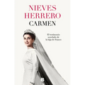 Carmen. El Testimonio Novelado de la Hija de Franco / The Fictionalized Testimony of Franco's Daughter