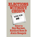 Elections Without Choice