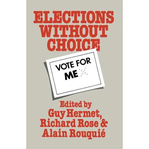 Elections Without Choice