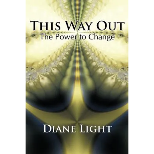 This Way Out: The Power to Change