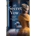 The Secret Vow: An epic wartime love story set in Paris