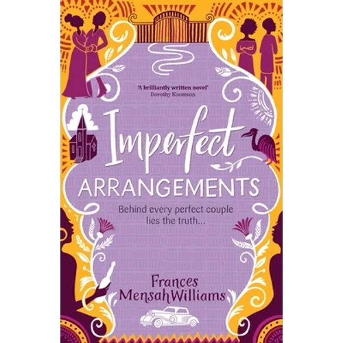 Imperfect Arrangements: The uplifting and heartwarming love stories of three sister-friends
