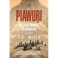 Piawuri: THE LITTLE REPUBLIC Of WAZIRISTAN: 'Order could only be maintained through the old tribal Jirgas' "in democratic repub