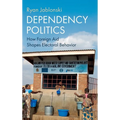 Dependency Politics