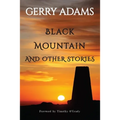 Black Mountain: And Other Stories