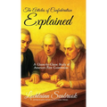 The Articles of Confederation Explained: A Clause-by-Clause Study of America's First Constitution