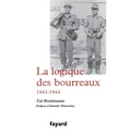La logique des bourreaux
