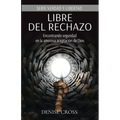 Libre del rechazo: Encontrando seguridad en la amorosa aceptación de Dios