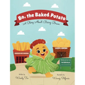 Bo, the Baked Potato: A Story About Being Brave