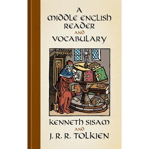 A Middle English Reader and a Middle English Vocabulary