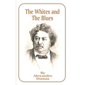 The Whites and the Blues