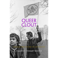 Queer Clout: Chicago and the Rise of Gay Politics