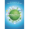 Permaville Handbook: Strategies of Permaculture Design