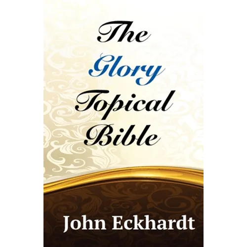 The Glory Topical Bible
