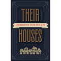 Their Houses