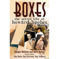 Boxes: The Secret Life of Howard Hughes