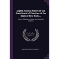 Eighth Annual Report of the State Board of Charities of the State of New York ...: Extract Relating to Pauper and Destitute Children