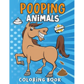 Pooping Animals Book: Funny Coloring Book for Adults