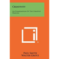 Creativity: An Examination Of The Creative Process