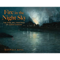 Fire in the Night Sky: The Steel Mill Paintings of Aaron Gorson