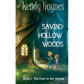 Saving Hollow Woods
