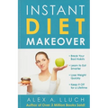 Instant Diet Makeover