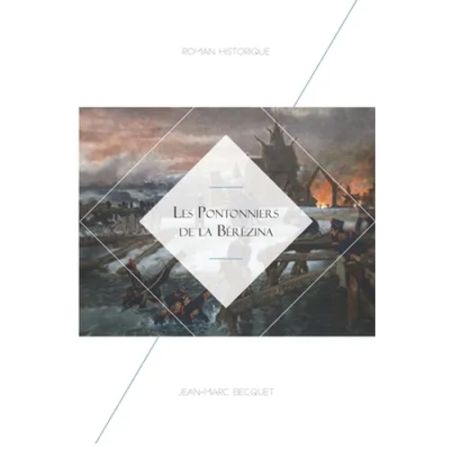 Les Pontonniers de la Bérézina