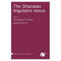 The Ghanaian linguistics nexus
