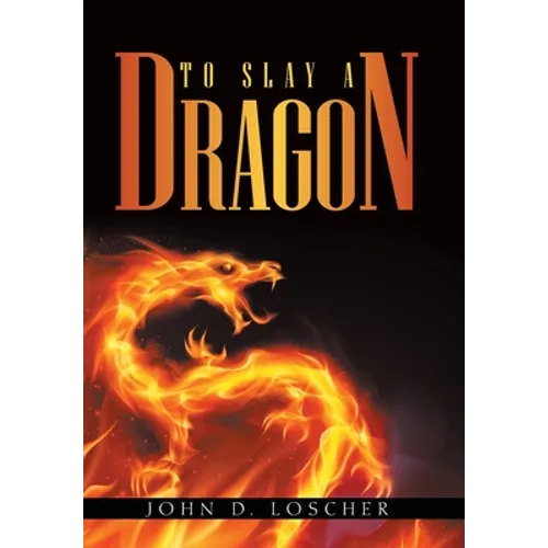 To Slay a Dragon