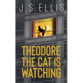 The Cat Is Watching
