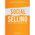 Social Selling. El arte de vender en entornos sociales