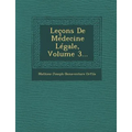 Leçons De Médecine Légale, Volume 3...