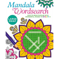 Large Print Mandala Wordsearch: Easy-To-Read Puzzles with Wonderful Images to Color in