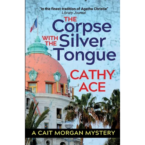 The Corpse with the Silver Tongue: 2nd Edition
