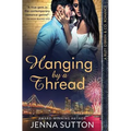 Hanging by a Thread (Riley O'Brien & Co. #3)