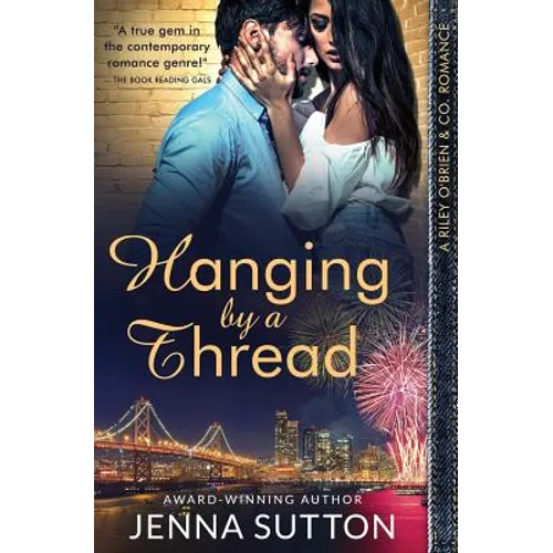 Hanging by a Thread (Riley O'Brien & Co. #3)