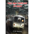 They Only Come Out at Night